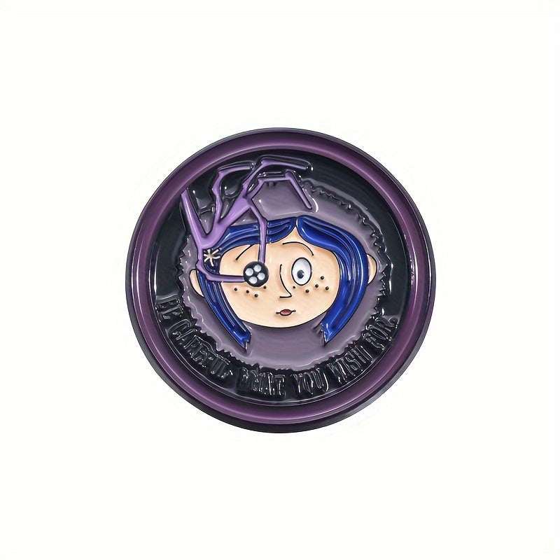 Be Careful What You Wish For Coraline Pin